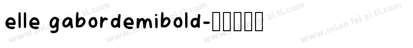 elle gabordemibold字体转换